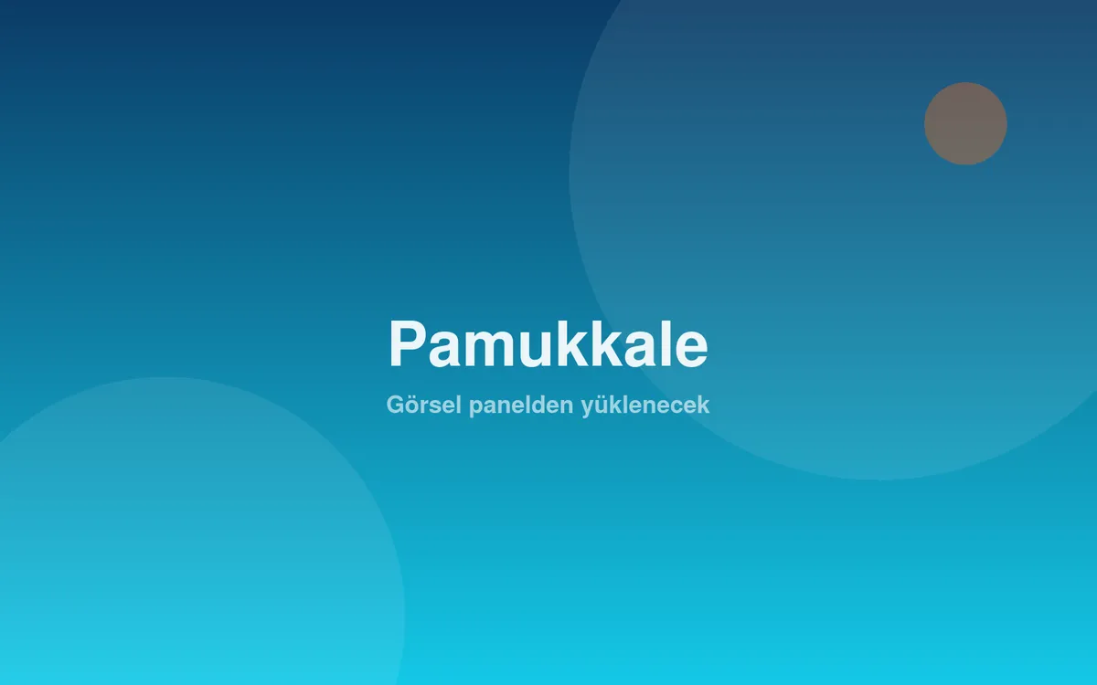 Pamukkale – Salda – Efes – Şirince Turu